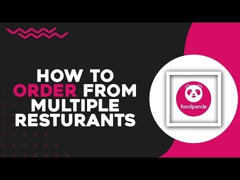 How To Order from Multiple Restaurants on Foodpanda (Easiest Way)