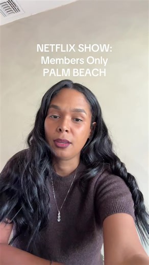 #membersonly #palmbeach #wealthylifestyle #palmbeachisland #netflixshows