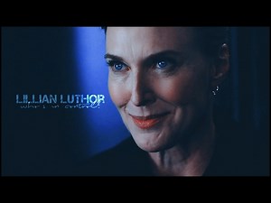 Lillian Luthor - C O N T R O L [2x12]