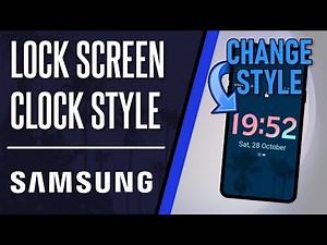 How to Change Lock Screen Clock Style on Samsung Phone