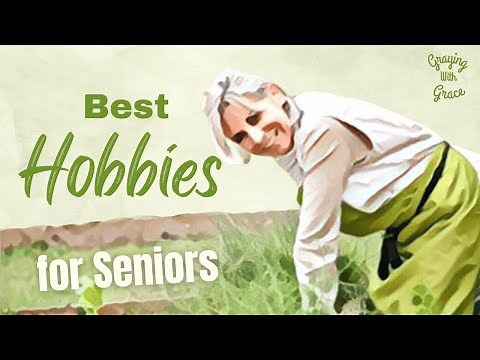Best Hobbies for Seniors