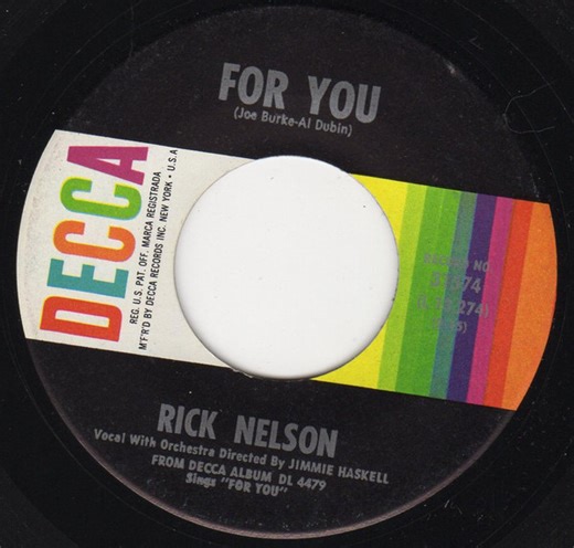 Rick Nelson - For You / That's All She Wrote
