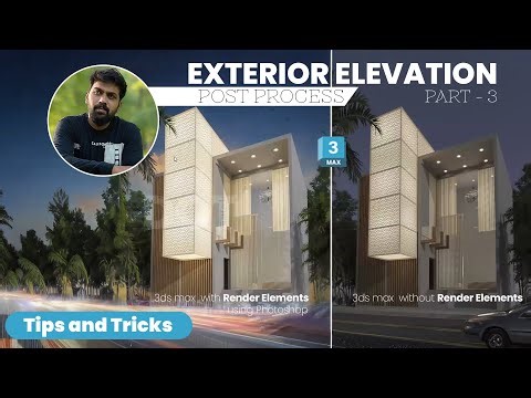 Exterior Elevation Post Process Tutorial 3ds max and Vray Part 3