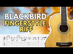Blackbird Fingerstyle Guitar | Full + Easy Tabs