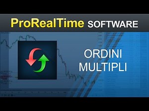 Eseguire ordini multipli - ProRealTime
