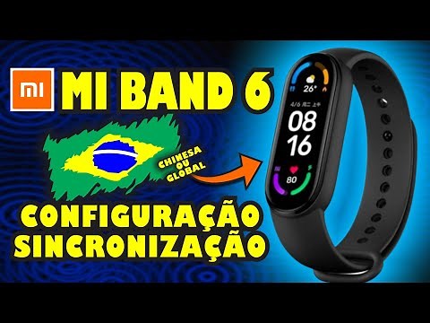 COMO CONFIGURAR E SINCRONIZAR MI BAND 6 - DA MANEIRA CORRETA!