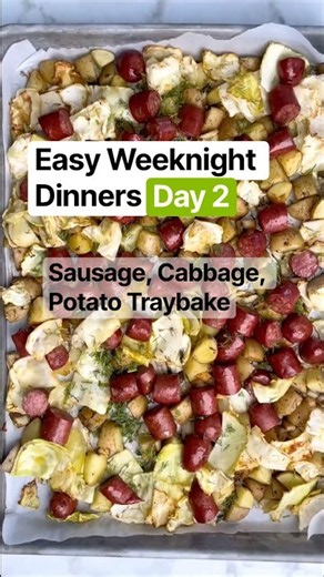 Easy Weeknight Dinners - Day 2 - Sausage, Cabbage, and Potato Traybake