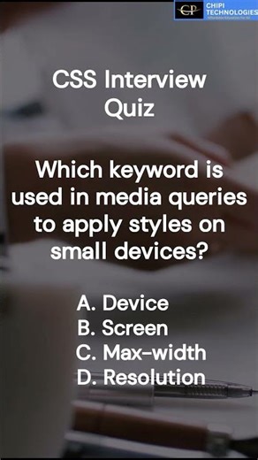 Most Asked CSS Interview Question Media Queries - ChiPi Technologies