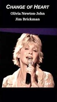 Olivia Newton-John and Jim Brickman - Change of Heart (Live, 2000) / *Special edit
