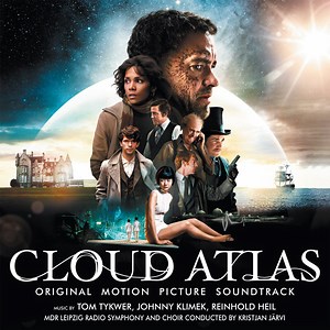 Tom Tykwer, Johnny Klimek, Reinhold Heil - Cloud Atlas (Original Motion Picture Soundtrack)