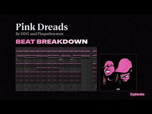 How "Pink Dreads" by DDG & Plaqueboymax was made