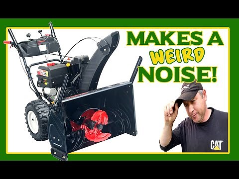Snowblower Weird Noise Problem Solved! Mtd Cub Cadet Bolens Craftsman Yardworks