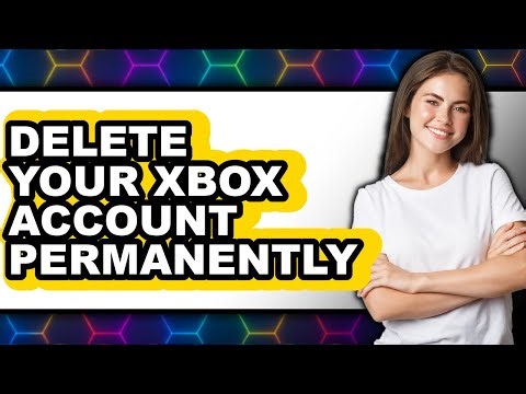 How to Delete Your Xbox Account Permanently (full Guide)