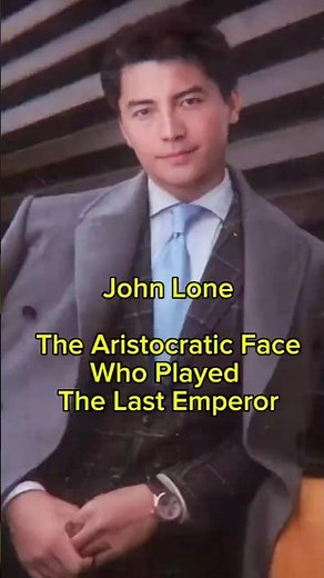 John Lone: The Aristocratic Face Who Played The Last Emperor #john