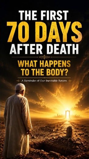 The First 70 Days After Death | What Happens to the Body?