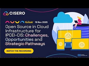 Webinar: Open Source in Cloud Infrastructure for IPCEI CIS Challenges, Opportunities & Pathways