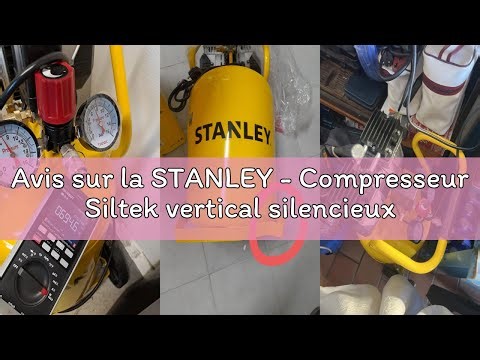 Avis sur la STANLEY - Compresseur Siltek vertical silencieux 1,3 HP Jaune