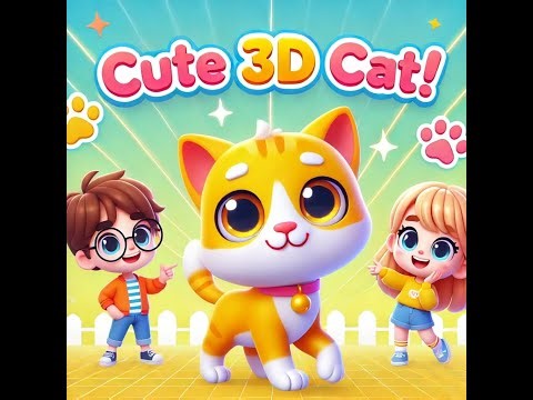 Cute 3D Cat With Kids | Best Animal Cartoon for Children