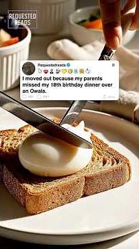 I moved out because my parents missed my 18th birthday dinner over an Owala.