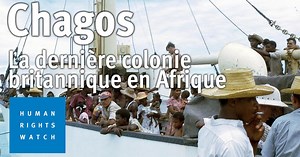 Chagos, la dernière colonie britannique en Afrique