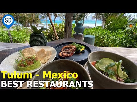The 13 Best Restaurants in Tulum - MexicoDave.com