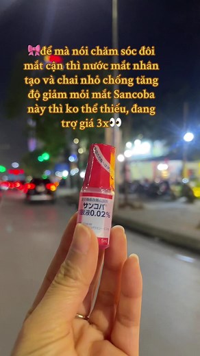 Chăm Sóc Đôi Mắt: Thuốc Nhỏ Mắt Sancoba và Làm Giảm Mỏi