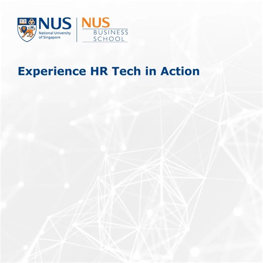 18-week online programme from Asia’s top university, NUS Business School. Gain hands-on experience with the industry-focused tools and apply predictive analytics, AI models and people science to resolve complex HR challenges. | NUS Business School, National University of Singapore