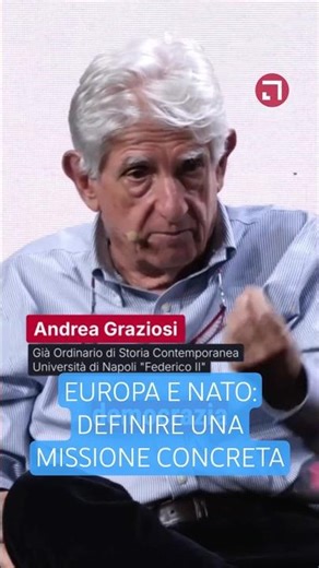 EUROPE AND NATO: IT IS NECESSARY TO DEFINE A CURRENT AND CONCRETE MISSION | A. Graziosi #europe #...