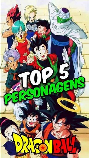 TOP 5 Personagens mais Populares de Dragon Ball!! #anime #manga #dragonball #otaku #goku #vegeta