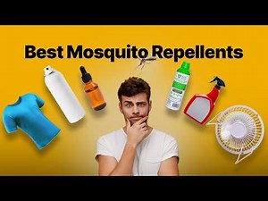 Which Mosquito Repellent Works Best?