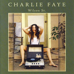 Charlie Faye - Wilson St.