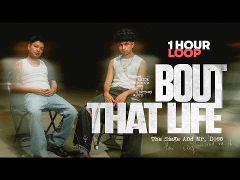 Bout That Life | The Siege | Mr. Doss | (Official Music Video) | Def Jam India | 1 HOUR LOOP