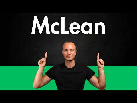 How to Pronounce MCLEAN (Correctly)