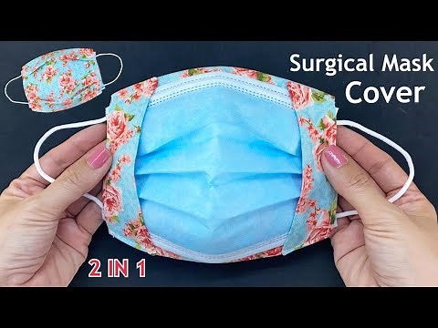New Style! Diy Surgical Mask Cover | How to Medical Face Mask Cover Sewing Tutorial More Protection
