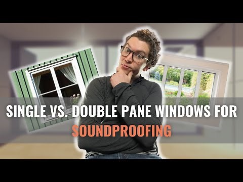 Single Vs. Double Pane Windows For Soundproofing