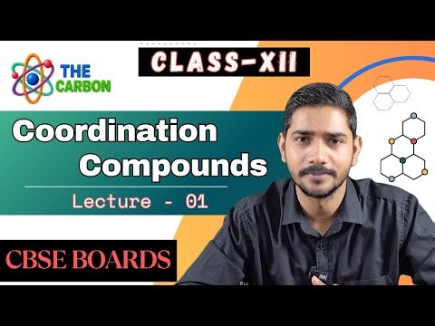 Coordination Compounds : L - 01 || Class - 12th BOARDS || CHEMISTRY