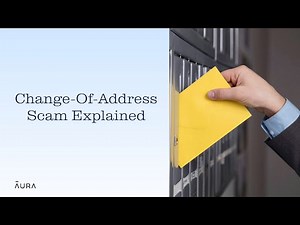 Change of Address Scam: Why Do Scammers Want Your Address? | Aura