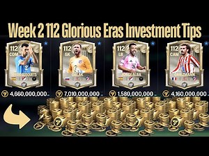 Week 2 112 Glorious Eras Players Investment Prediction – Max Profit Tips