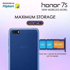 Now store every moment with dedicated slots for dual sims and memory expandable upto 256GB on the all-new #Honor7S! Get notified to buy the feature-packed smartphone on 14th September at an unbelievable price of INR 6,999 on Flipkart! #ViewMoreDoMore https://bit.ly/2Q42UD9 | HONOR India