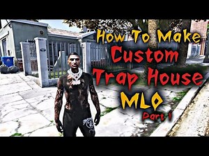 How To Make A Custom FiveM Trap House MLO | Part 1