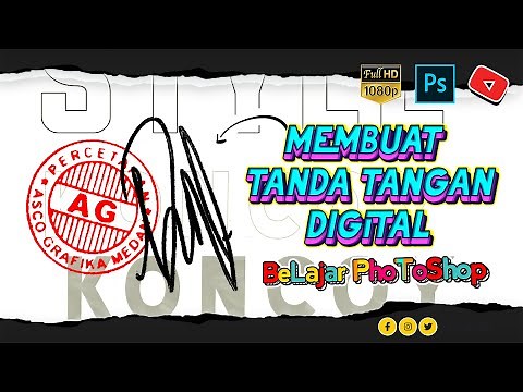 Cara Membuat Tanda Tangan Digital & Stempel di Photoshop CC 2021 Dengan Mudah