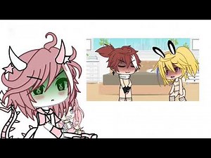 Reacting to gacha heat part 1