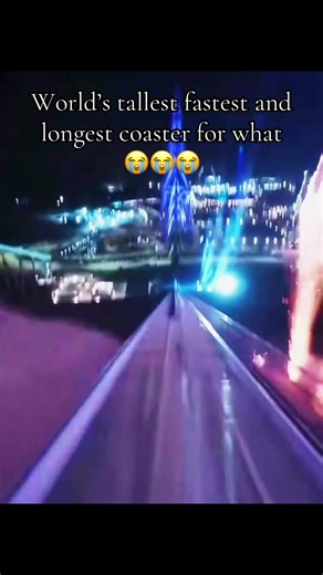 World's Tallest, Fastest, and Longest Coaster