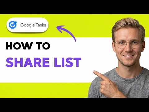 How to Share Google Tasks List [2026 Full Guide]
