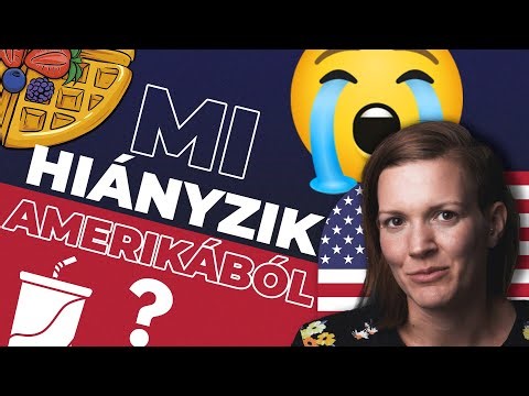 Mi HIÁNYZIK Amerikából? 😭 | Amerikai lány magyarul mesél