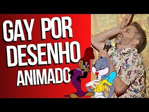 ROMANCE - GAY POR DESENHO ANIMADO: PICA PAU OU PERNALONGA? PARADA GAY Gongada Drag Stand Up
