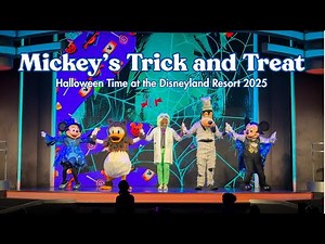 Mickey's Trick and Treat | Halloween Time at Disneyland Resort 2025 4K
