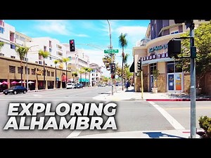 Exploring Los Angeles : Alhambra (Main Street, Garfield Avenue, Valley Boulevard)