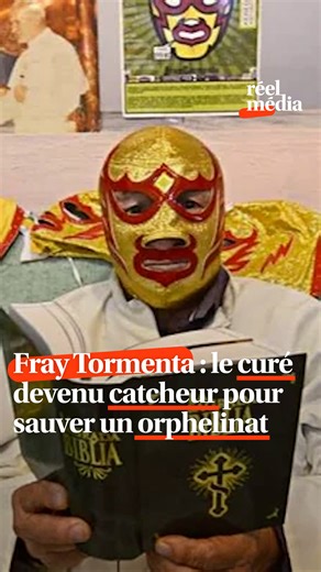 Le jour, il est curé, mais la nuit, il enfile un masque et devient catcheur pour subvenir aux besoins de son orphelinat. C’est l’incroyable histoire de Sergio Gutiérrez Benítez, ancien toxicomane devenu curé et héros de la Lucha libre, mieux connu sous son nom de scène “Fray Tormenta” ou “Frère Tempête” en français. | Réel média