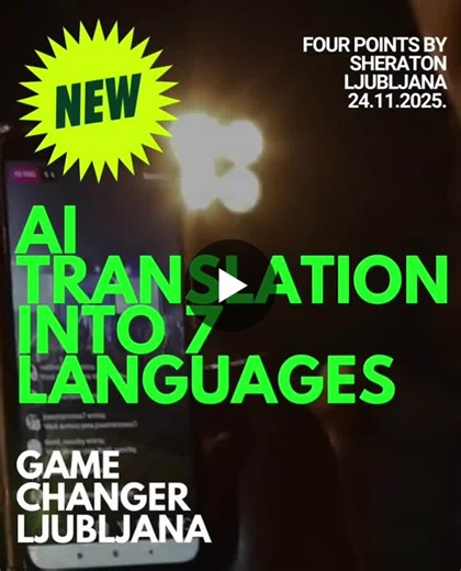 Game Changer Ljubljana introduces AI translation for 7 languages at conference. | Nebojsa Rosic 🔜 Game Changer Montenegro posted on the topic | LinkedIn